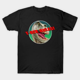 T-Rex Rules! T-Shirt